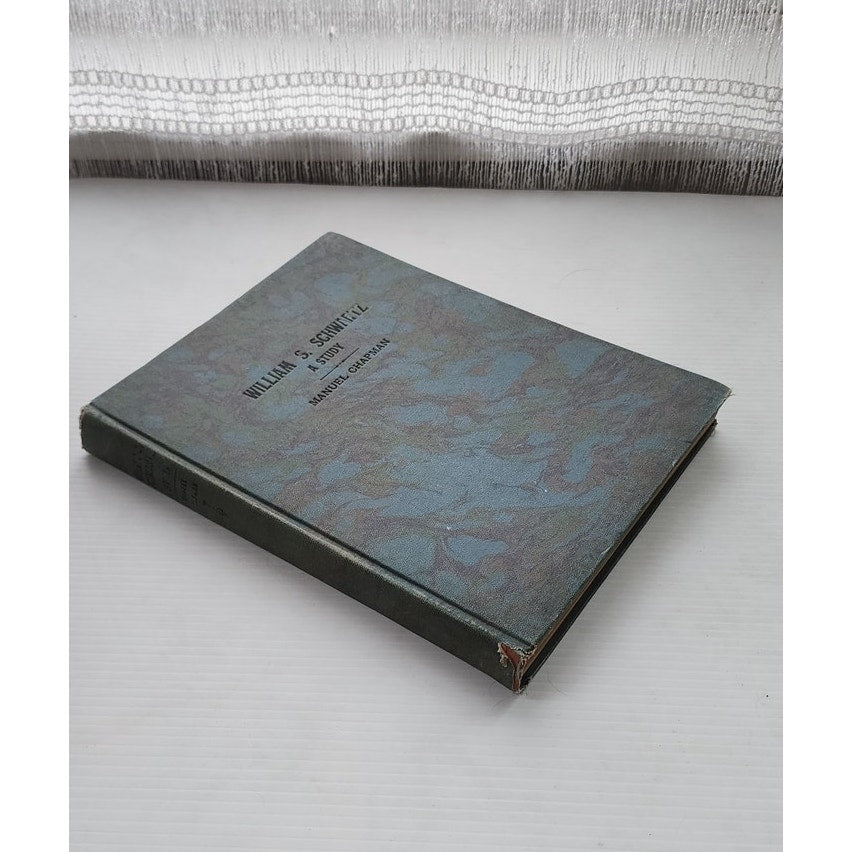 Art Book William S Schwartz A Study Manuel Chapman 1930 Chicago 2nd Ed